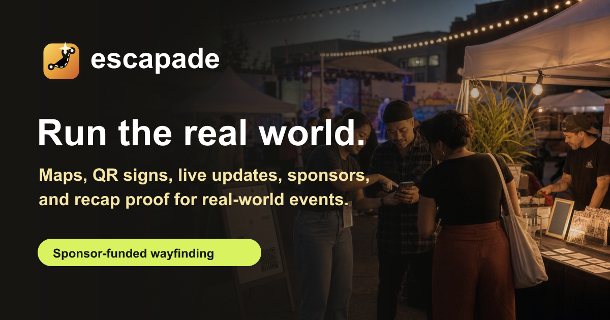 Escapade Examples Escapade — Know what’s next. Find your way. Make it happen.